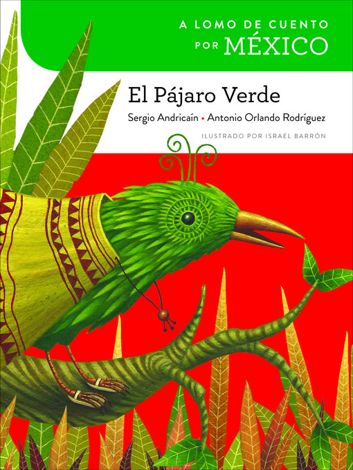 Title details for A lomo de cuento por México (A Storybook Ride Through Mexico) by Sergio Andricaín - Available